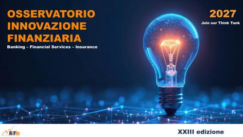 AIFIn: al via le adesioni all'Osservatorio Innovazione Finanziaria 2027