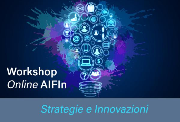 I temi dei Workshop - Strategie e innovazioni -  in programma nel mese di marzo 2021